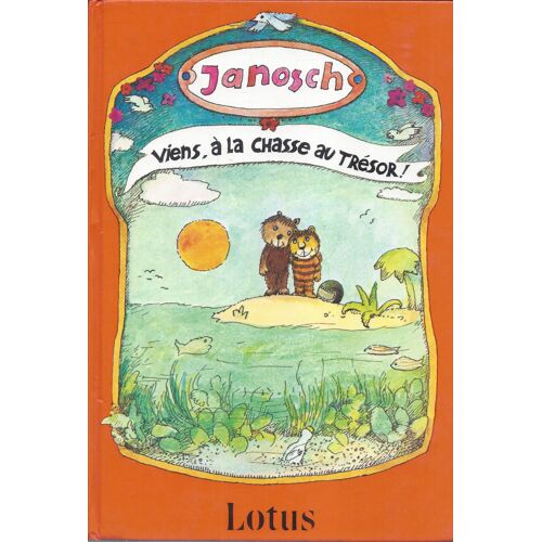 Viens À La Chasse Au Trésor - Janosch - Lotus - Garnier 1980