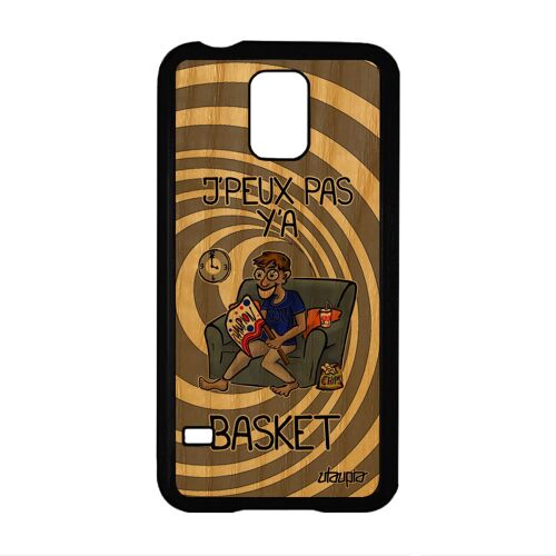 Coque Bois Samsung Galaxy S5 Silicone J'peux Pas Y'a Basket Humoristique Mobile Jpeux Drole Etui Humour Portable Texte Supporter Je