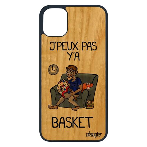 Coque Bois Veritable Iphone 11 Pro Silicone J'peux Pas Y'a Basketball Telephone Dessin 4g Souple Basket Texte Supporter Je Nba