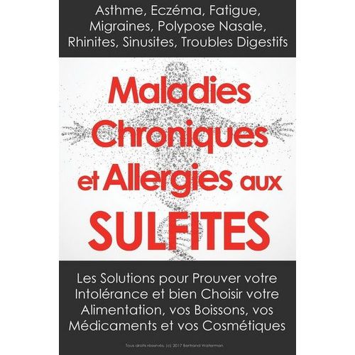 Maladies Chroniques Et Allergies Aux Sulfites