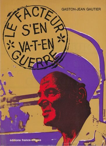 Le Facteur S'en Va En Guerre