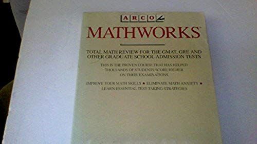 Mathworks: Total Math Review For The Gmat, Gre, And Other Graduate School Admission Tests