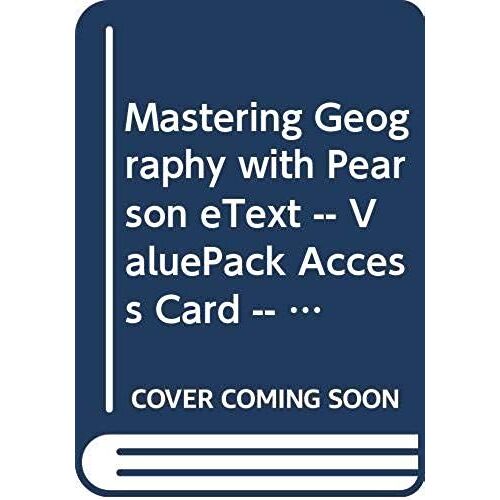 Mastering Geography With Pearson Etext -- Valuepack Access Card -- For Geosystems Core
