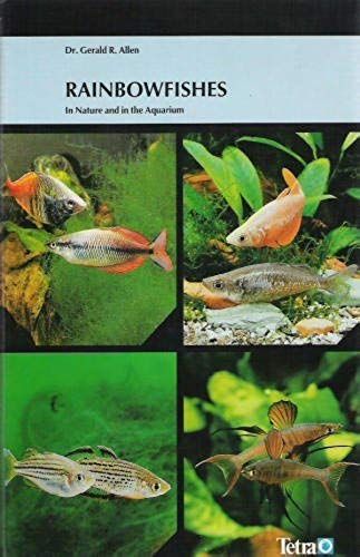 Rainbowfishes In Nature And In The Aquarium