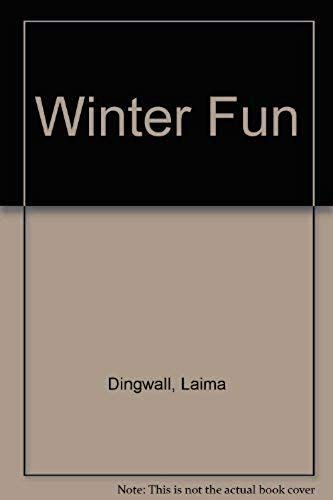 Winter Fun: A Book Full Of Things To Do In Cold Weather