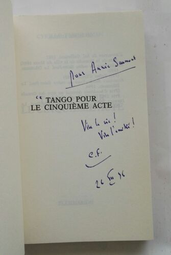 Cyrille Fleischman Tango Pour Le Cinquième Acte Avec Un Envoi Autographe Signé À L'écrivain Annie Saumont 1996 Flammarion