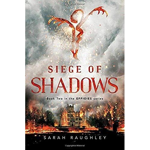 Siege Of Shadows (2) (The Effigies)