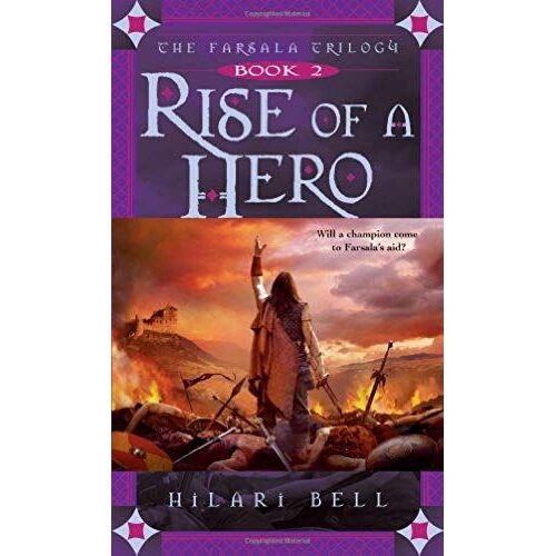 Rise Of A Hero (The Farsala Trilogy)