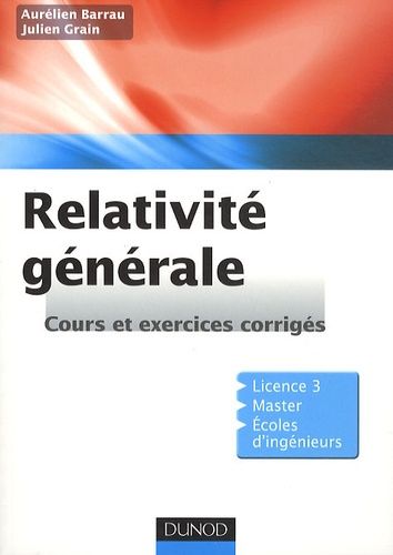 Relativité Générale - Cours Et Exercices Corrigés