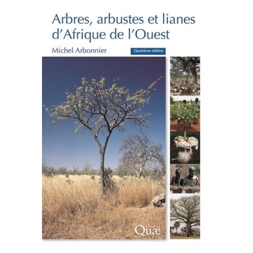 Arbres, Arbustes Et Lianes D'afrique De L'ouest