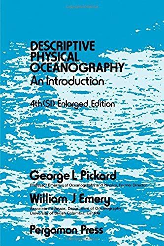 Descriptive Physical Oceanography: An Introduction 4th (Si) Enlarged Edition