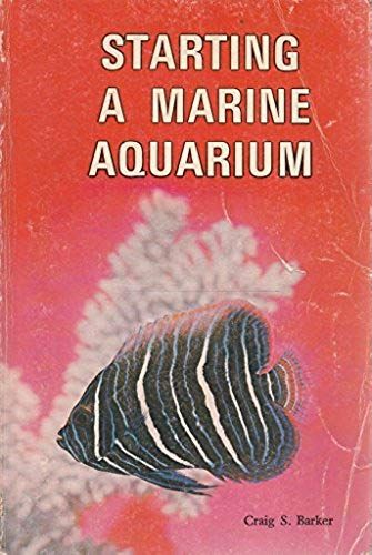 Starting A Marine Aquarium