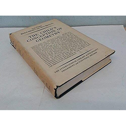 Child's Conception Of Geometry (International Library Of Psychology)