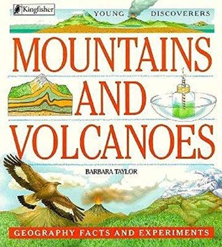Mountains And Volcanoes: Geography Facts And Experiments
