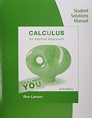 Student Solutions Manual For Larson's Calculus: An Applied Approach, 9th 9th Edition By Larson, Ron (2012) Paperback