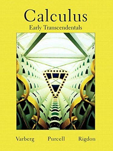 By Dale Varberg - Calculus Early Transcendentals: 1st (First) Edition