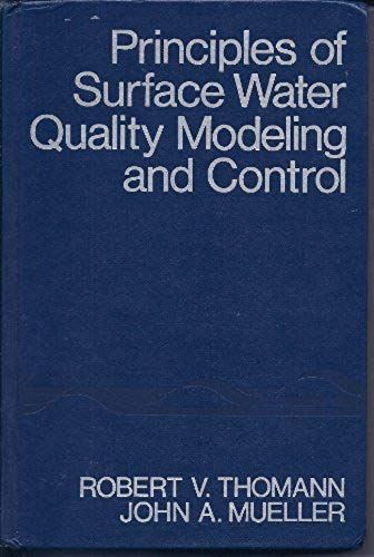 Principles Of Surface Water Quality Modeling And Control