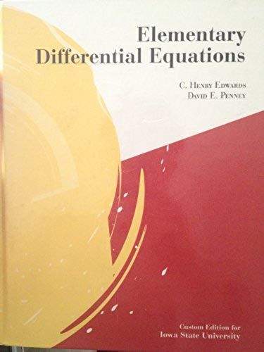Elementary Differential Equations (Custom Edition For Iowa State University)
