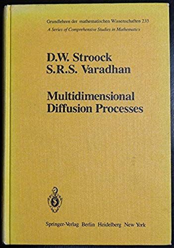Multidimensional Diffusion Processes (Grundlehren Der Mathematischen Wissenschaften)