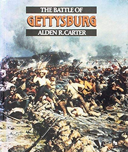 The Battle Of Gettysburg (First Book)