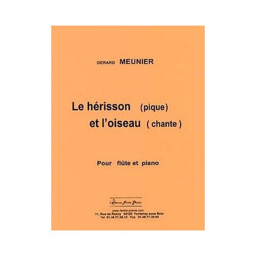 Le Hérisson (Pique) Et L'oiseau (Chante) Pour Flûte Et Piano