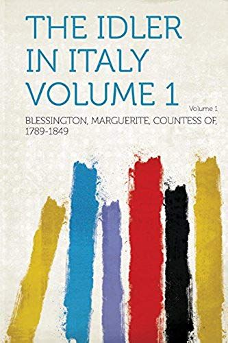 The Idler In Italy Volume 1