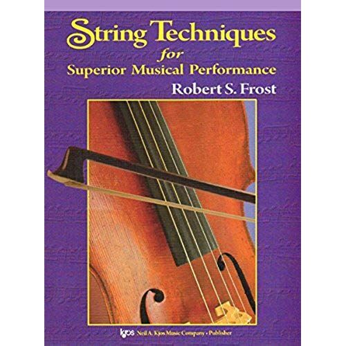String Techniques For Superior Musical Performance / Recueil