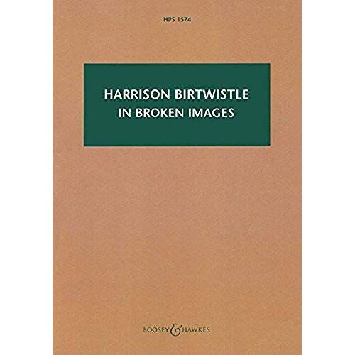 In Broken Images: After The Antiphonal Music Of Gabrieli: Study Score - Hps 1574