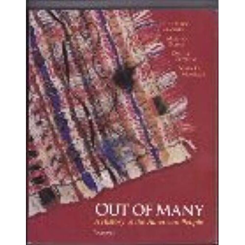 Out Of Many: A History Of The American People