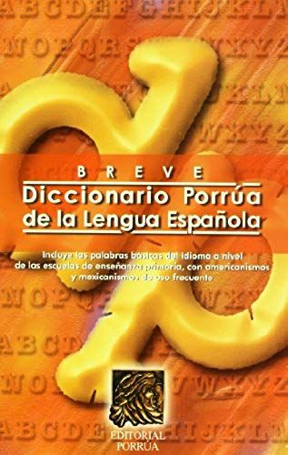 Breve Diccionario Porrua De Lalengua Espaã±Ola (Spanish Edition)