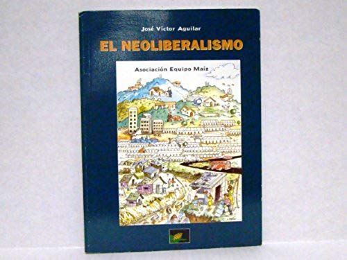 El Neoliberalismo