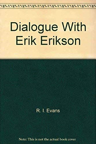 Dialogue With Erik Erikson