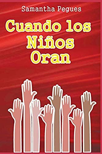 Cuando Los Niños Oran