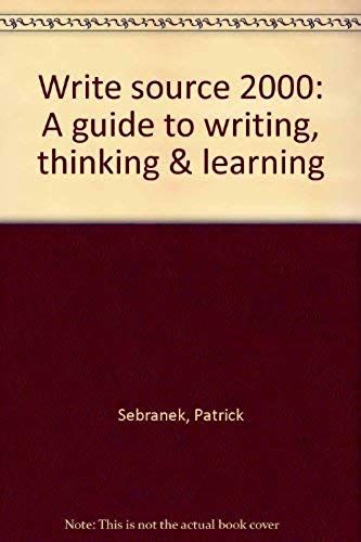 Write Source 2000: A Guide To Writing, Thinking & Learning