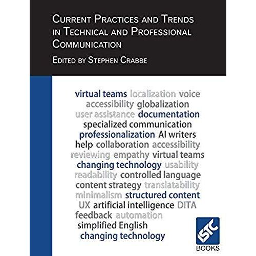 Current Practices And Trends In Technical And Professional Communication