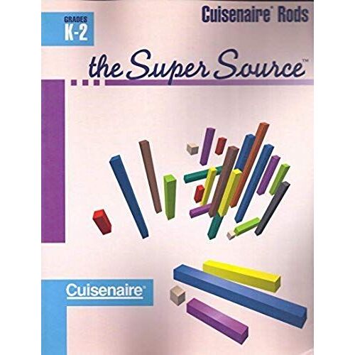 Super Source For Cuisenaire Rods, Grades K-2