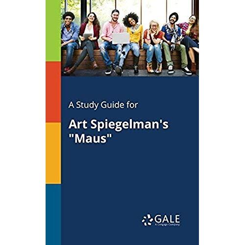 A Study Guide For Art Spiegelman's "Maus