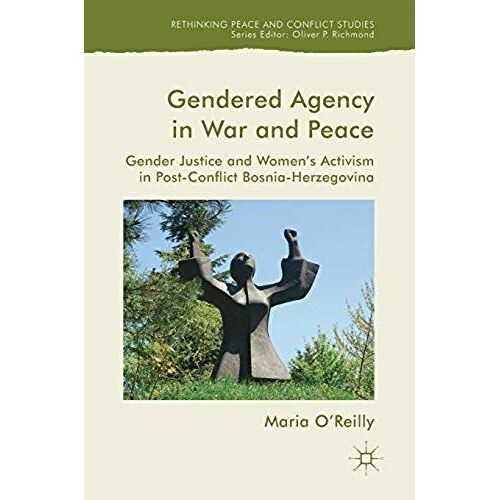 Gendered Agency In War And Peace
