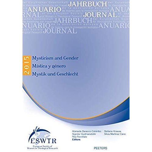 Mysticism And Gender - Mistica Y Genero - Mystik Und Geschlecht