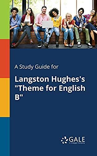 A Study Guide For Langston Hughes's "Theme For English B