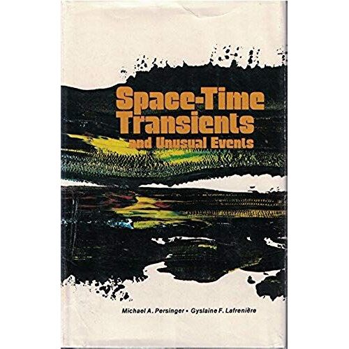 Space-Time Transients And Unusual Events