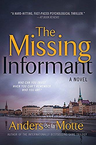 The Missing Informant: A Novel