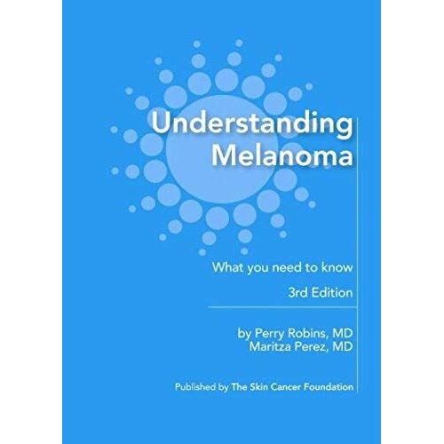 Understanding Melanoma: What You Need To Know