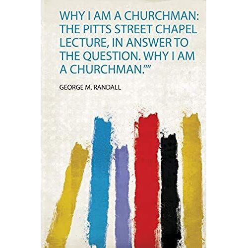 Why I Am A Churchman