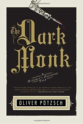 The Dark Monk: A Hangman's Daughter Tale (Us Edition)