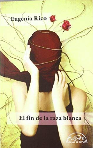El Fin De La Raza Blanca