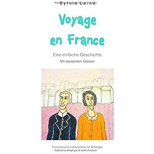 Voyage En France, Eine Einfache Geschichte Auf Französisch Für Anfänger
