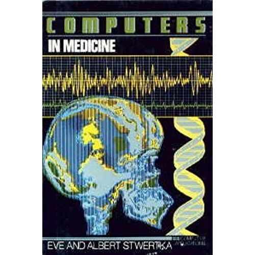 Computers In Medicine (Computer Applications Book)