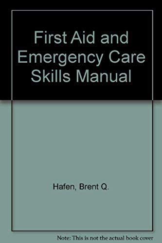 First Aid And Emergency Care Skills Manual