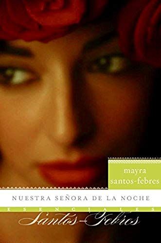 La Nuestra Senora De La Noche